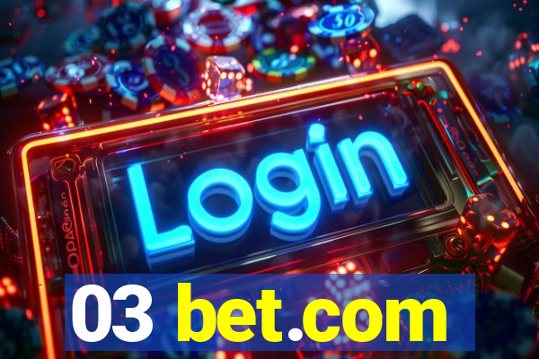 03 bet.com